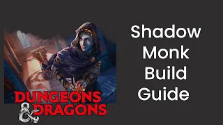 Way of Shadow (Monk) Build Guide in D&D 5e - HDIWDT