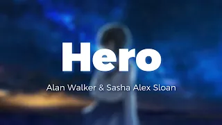 Nightcore | Alan Walker & Sasha Alex Sloan - Hero | Lyrics