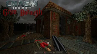 Chasm: The Rift [Remaster] | Grim Borough - Unofficial three map addon | 4K/60