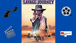 Savage Journey 1983   Full length western movie