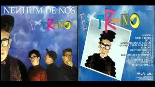 Nenhum de Nós - Extraño [1990, completo]