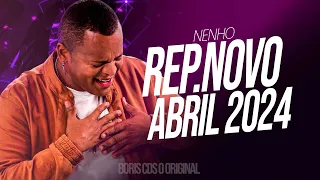 NENHO MÚSICAS NOVAS REPERTÓRIO NOVO MAIO 2024 #NENHO #ARROCHA #SERESTA