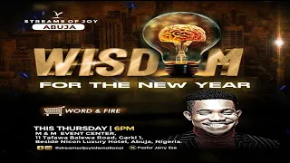 WISDOM FOR THE NEW YEAR [PART 4] || MIDWEEK [WORD AND FIRE] SERVICE || 15TH FEBRUARY 2024