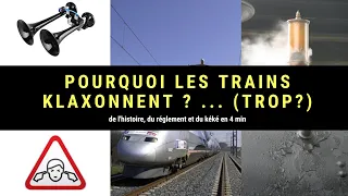 Pourquoi les trains klaxonnent ?