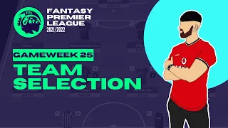 FPL GW25 TEAM SELECTION | DOUBLE GAMEWEEK PLANNING! | Fantasy Premier League Tips 2021/22