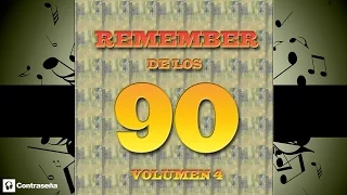 REMEMBER de los 90 Vol4 (Cantaditas Remember 90s) Dance 90's, Remember, Nineties Party Retro