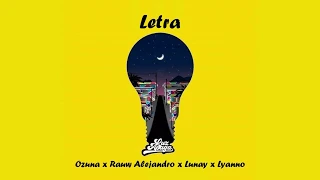 Ozuna - Luz Apaga feat. Lunay, Rauw Alejandro & Lyanno (Letra)