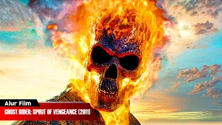 MENGIRIM SANG IBLIS KEMBALI KE NERAKA | ALUR CERITA FILM GHOST RIDER SPIRIT OF VENGEANCE (2011)