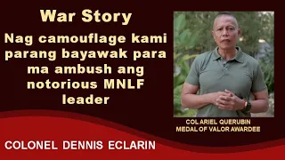 War Story: Nag camouflage kami parang bayawak para ma ambush notorious MNLF leader in Palawan 1988