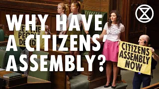 Why Have a Citizens' Assembly? | Extinction Rebellion UK