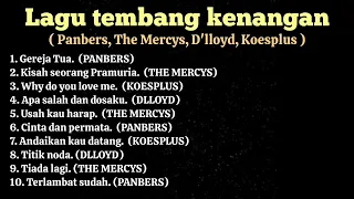 Lagu tembang kenangan, Lagu nostalgia PANBERS THE MERCYS DLLOYD KOESPLUS #nostalgia #tembangkenangan