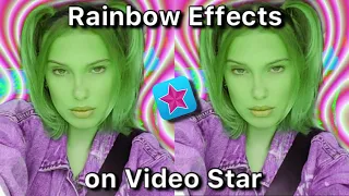 Rainbow Effects to Add to Your Edits on Video Star!