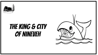 king & city of Nineveh | The Book Simplified