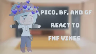 FNF Pico BF and GF React to FNF Vines