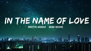Martin Garrix & Bebe Rexha - In The Name Of Love (Lyrics)  | 25mins of Best Vibe Music