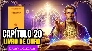 Capitulo 20 Estudo e Leitura - Energia através da mão -Livro de Ouro de Saint Germain-Monte Shasta