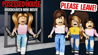 THE POSSESSED HOUSE | Brookhaven RP Mini Movie (Roblox)