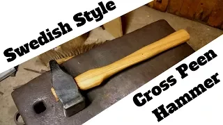 Forging a Swedish Style Cross Peen Hammer!