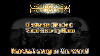 HARDEST SONG IN THE WORLD Lost Horizon - Highlander (The One) Vocal Cover by Blaze