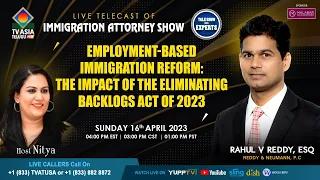EMPLOYMENT-BASED IMMIGRATION REFORM:; THE  IMPACT OF THE ELINATING BACKLOGS ACT OF 2023