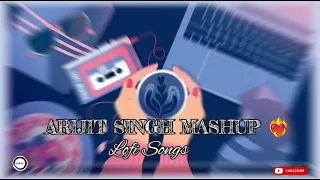 Arijit Singh Mashup 🎧💕 Lofi Songs 😍 [Love Song] #arijitsingh