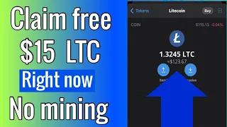 Claim Free $15 litecoin Right now | no mining Involved