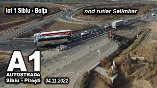 Autostrada A1 Sibiu Pitești lot1 Sibiu Boița Nod Selimbăr 04 11 2022