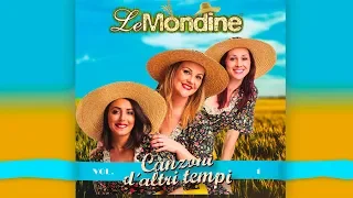 Le Mondine - Canzoni d'altri Tempi Vol.1 (ALBUM COMPLETO)