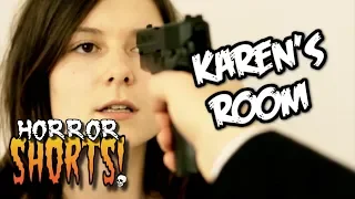 KAREN'S ROOM | Horror Shorts HD.