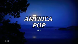 America Pop - Ya sera tarde // LETRA