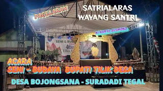 Live Satria Laras wayang santri_Dalang Ki haryo susmono_ Bojongsana Suradadi Tegal#kientussusmono