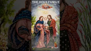 Prayer to The HOLY FAMILY