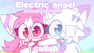 Electric angel // animation meme // collab with ‎@Milky_Way69