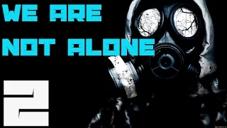 Stalker We Are Not Alone Прохождение - Часть#2[Луна - Суровая Хозяйка, Томас Боуи и Сэм Кельвин]