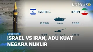 Perbandingan Kekuatan Militer dan Nuklir Israel vs Iran, Siapa Unggul?