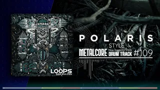 Metalcore Drum Track / Polaris Style / 140 bpm