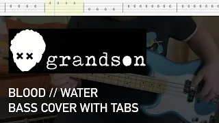 Grandson - Blood // Water (Bass Cover with Tabs)