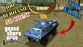 Cara Mendapatkan Tank S.W.A.T. Di GTA San Andreas