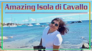 Let’s tour Isola di Cavallo (Cavallo Island)  in 15mins