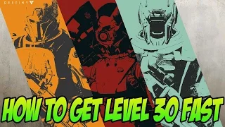 Destiny - How to get Level 30 FAST!