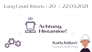 Long Covid #shorts 20 | Achtung, Histamine!