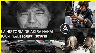 THE AKIRA NAKAI STORY - RAUH Welt BEGRIFF (RWB) | ANDEJES