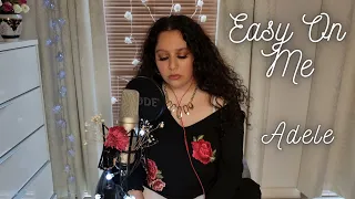 Adele - Easy on Me Cover