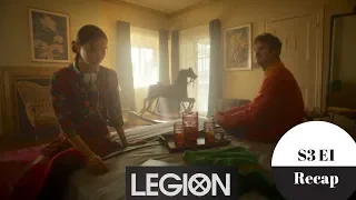 Legion - Season 3 Episode 1 Recap - Spoilers