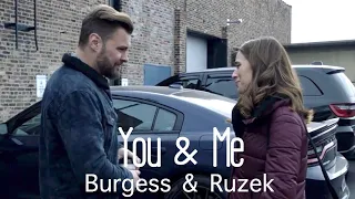 You & Me: Burgess & Ruzek