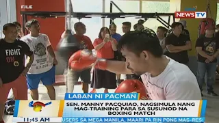 Sen. Manny Pacquiao, nagsimula nang mag-training para sa susunod na boxing match | BT