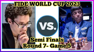 Fabiano Caruana VS Praggnanandhaa R. | Game 5 - Round 7 Semi Finals | FIDE World Cup 2023