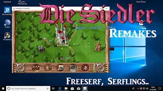 Die Siedler 1 und REMAKES: Freeserf, Serflings |*Installation*| + Test