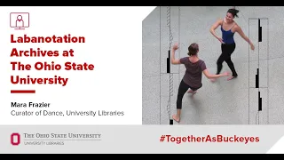 Labanotation Archives at The Ohio State University: May 6, 2020