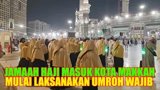 JAMAAH HAJI INDONESIA MULAI LAKSANAKAN UMRAH WAJIB INI KONDISI MASJIDIL HARAM MAKKAH